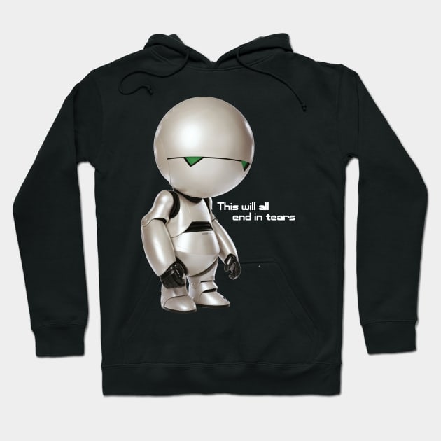This will all end in tears Hitchhikers Guide To The Galaxy Hoodie TeePublic